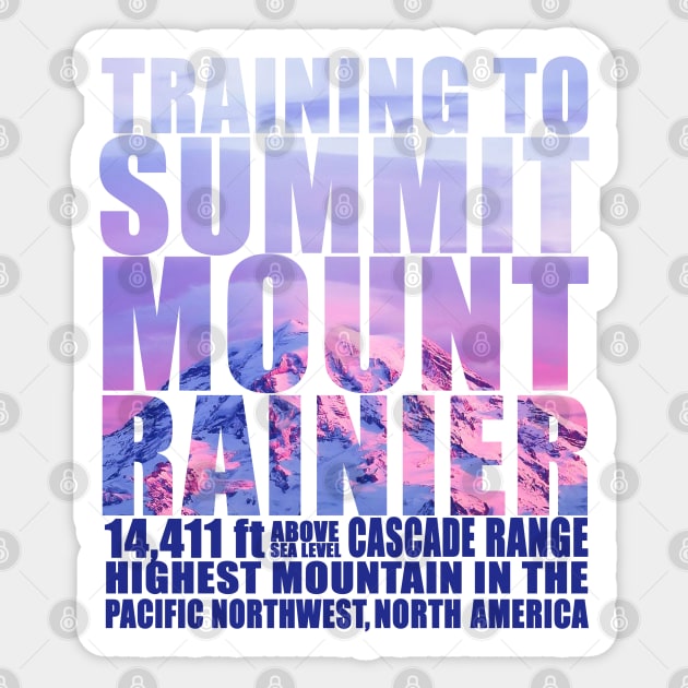 Training to Summit Mount Rainier Sticker by red-leaf